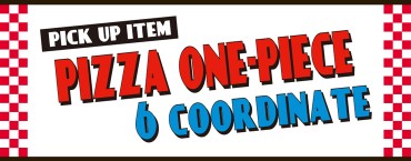 PIZZA ONE-PIECE  6 COORDINATE