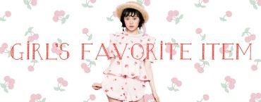 GIRL'S FAVORITE ITEM