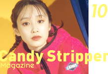 Candy Stripper Magazine10月号 vol.1 公開！