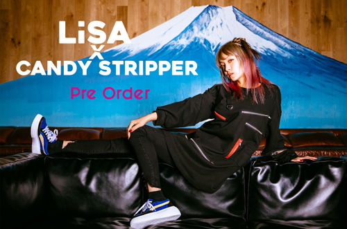 LiSA×Candy Stripperコラボレーションアイテム リリース決定！ / CANDY STRIPPER