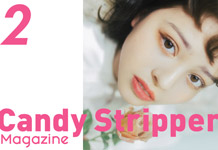 Candy Stripper Magazine2月号 vol.1 公開！