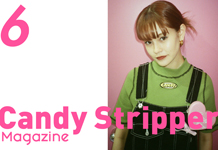 Candy Stripper Magazine6月号 vol.1 公開！