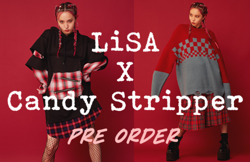 LiSA×Candy Stripperコラボアイテムのサンプル展示が決定！ / CANDY