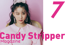 Candy Stripper Magazine 7月号 vol.1 公開！