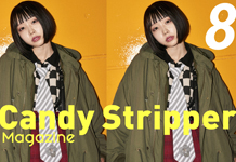 Candy Stripper Magazine 8月号 vol.1 公開！