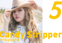 Candy Stripper Magazine 5月号 vol.1 公開！