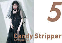 Candy Stripper Magazine 5月号 公開！