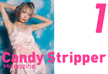 Candy Stripper Magazine 1月号 公開！