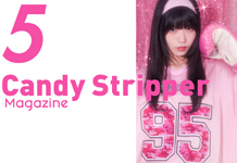 Candy Stripper Magazine 5月号 公開！