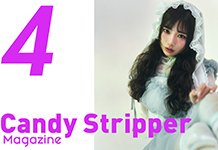 Candy Stripper Magazine 4月号 公開！