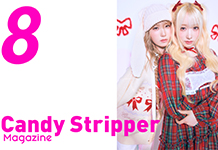 Candy Stripper Magazine 8月号 公開！